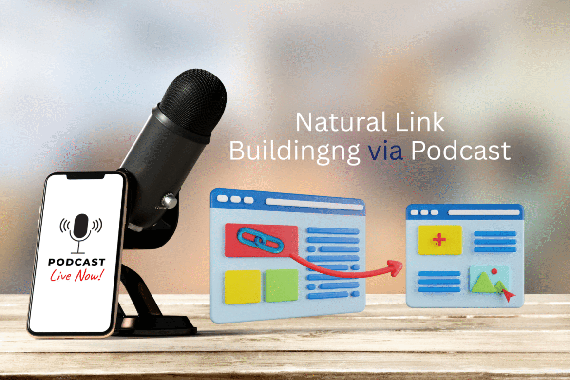 Build Natural Links Using Podcasts